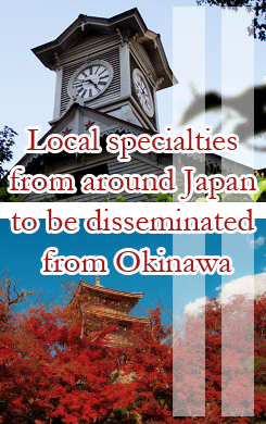Various regional specialties From Okinawa
